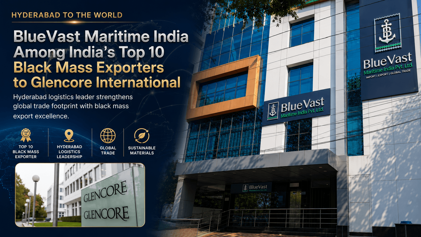 BlueVast Maritime India Hyderabad logistics office with Glencore black mass export and sustainable materials trade context